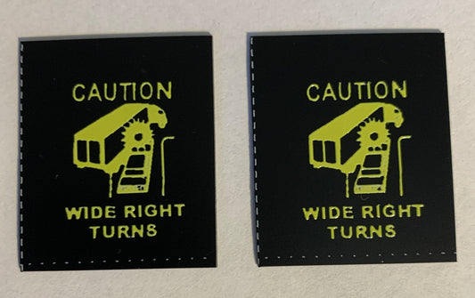 Caution Wide Right Turns Mud Flaps Dimensional decal